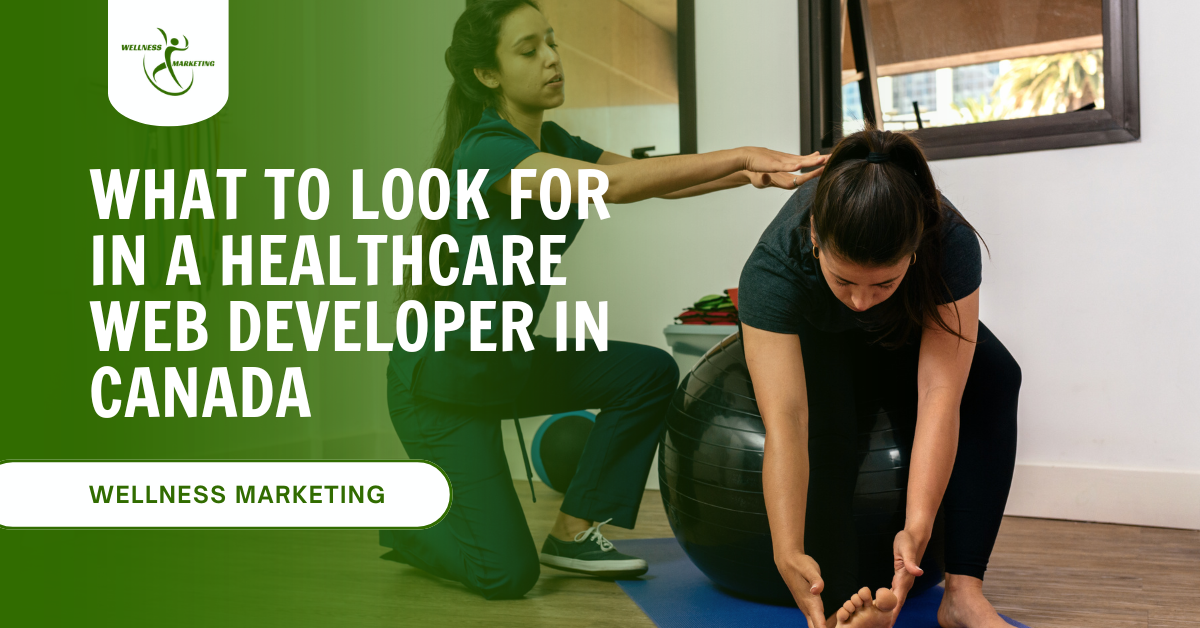 What to Look for in a Healthcare Web Developer in Canada what to look for in a healthcare web developer in canada (1)